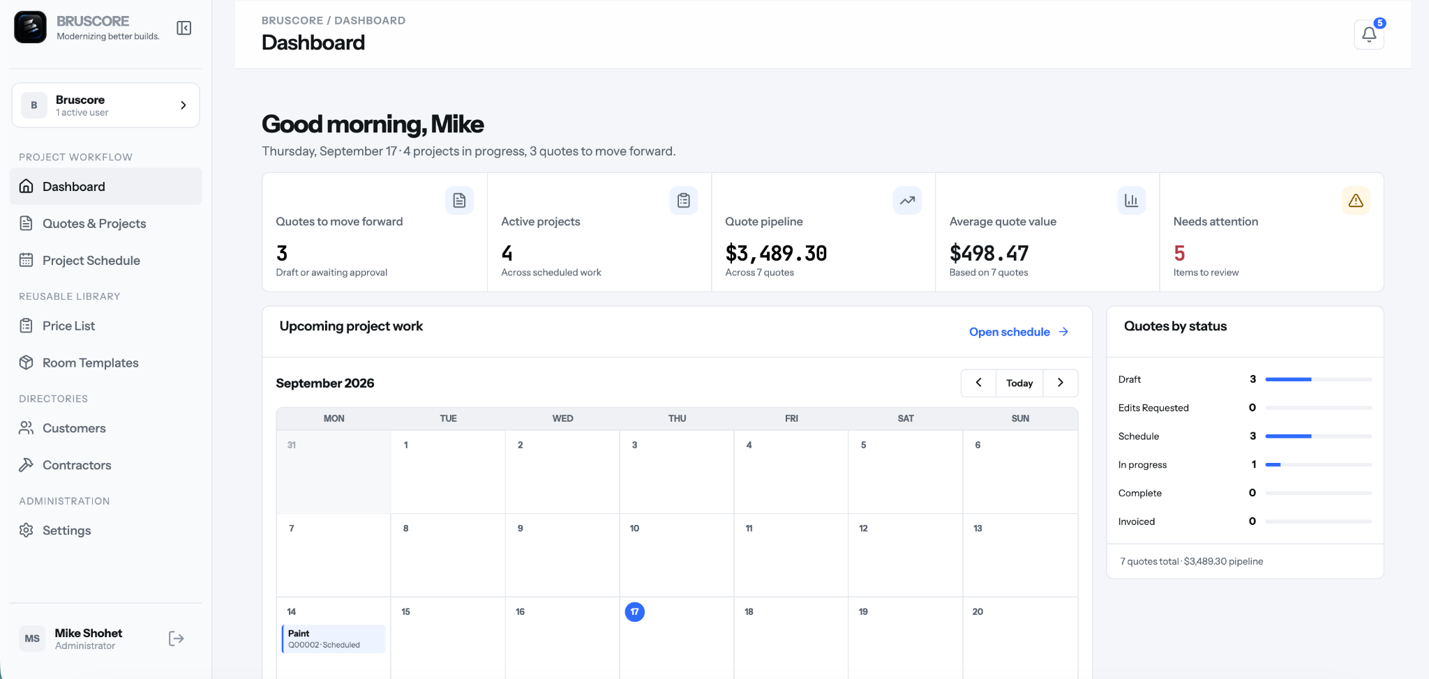 Bruscore dashboard showing active projects, quote pipeline, upcoming work and quote statuses